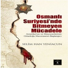 Bigelal Osmanlı Suriyesi'nde Bitmeyen Mücadele