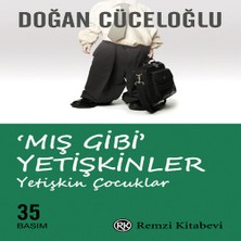 Bigelal Mış Gibi Yetişkinler