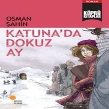 Bigelal Köprü Kitaplar 5 - Katunada Dokuz Ay