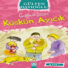 Bigelal Gelincik Dizisi - Küskün Ayıcık