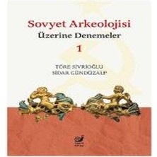 Bigelal Sovyet Arkeolojisi Üzerine Denemeler 1