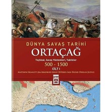 CINARSTORE Dünya Savaş Tarihi 1 500-1500 Ortaçağ: Teçhizat, Savaş Yöntemleri, Taktikler (500-1500)