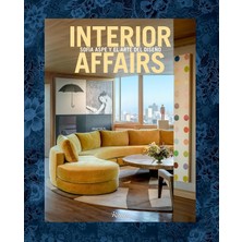 Interior Affairs (Spanish Edition): Sofía Aspe Y El Arte De Diseño De Interiores