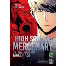 Liseli Paralı Askerin Macerası 1: High School Mercenary Vol.1