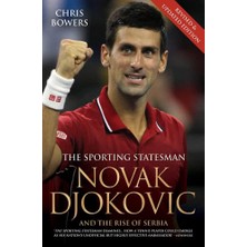 Novak Djokovic: And The Rise Of Serbia