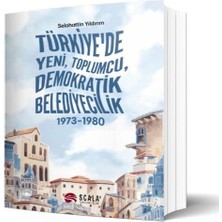 Bigelal Türkiye'de Yeni, Toplumcu, Demokratik Belediyecilik