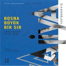 Bigelal Bosna Büyük Bir Sır