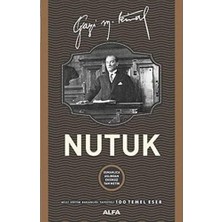 Nutuk (Ciltli): Osmanlıca Aslından Eksiksiz Tam Metin Milli Eğitim Bakanlığı Tavsiyeli 100 Temel Eser