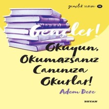 Bigelal Gençler, Okuyun, Okumazsanız, Canınıza Okurlar! - Gençlik Serisi 11