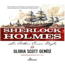 Bigelal Gloria Scott Gemisi - Sherlock Holmes    
