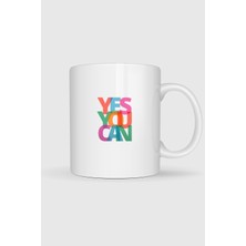 Bahriyeli Collection  Yes You Can Baskılı Kupa Bardak