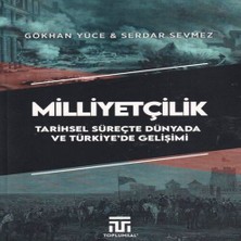 Bigelal Milliyetçilik Tarihsel Süreçte Dünyada ve Türkiyede Gelişimi