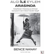 Bigelal Algı Ile Eylem Arasında