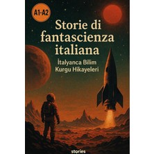 Stories A1-A2 Storie Di Fantascienza Italiana Italyanca Bilim Kurgu Hikayeleri