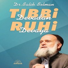 Bigelal Tıbbi Devadan Ruhi Devaya