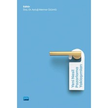 Yeni Nesil Pazarlama Yaklaşımları