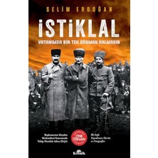 Istiklal: Vatanımda Bir Tek Düşman Kalmasın