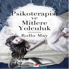 Bigelal Psikoterapist ve Mitlere Yolculuk