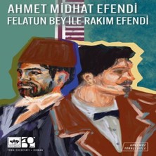 Bigelal Felatun Bey ile Rakım Efendi