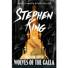 The Dark Tower V: Wolves Of The Calla: (Volume 5): 5/7