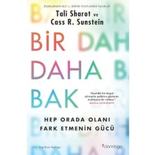 Bir Daha Bak - Hep Orada Olanı Fark Etmenin Gücü