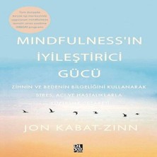 Bigelal Mindfulness’in Iyileştirici Gücü