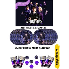 Wednesday Temalı Doğum Günü Tabak , Bardak , Afiş Seti 35X50