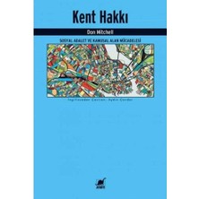 Kent Hakkı: Sosyal Adalet ve Kamusal Alan Mücadelesi