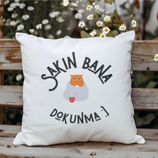Qoeuyl Boutique Sakın Bana Dokunma Baskılı Komik Hediyelik Elyaf Dolgulu Saten Dekoratif Yastık