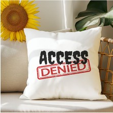 Qoeuyl Boutique Access Denied Baskılı Komik Hediyelik Elyaf Dolgulu Saten Dekoratif Yastık