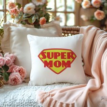 Qoeuyl Boutique Super Mom Anneler Günü Baskılı Elyaf Dolgulu Hediyelik Yastık