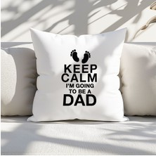Qoeuyl Boutique Keep Calm I'm Going To Be A Dad Baskılı Babalar Günü Hediyelik Elyaf Dolgulu Dekoratif Yastık