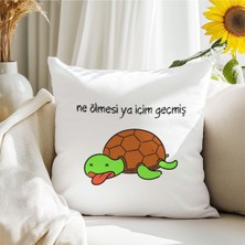 Qoeuyl Boutique Ne Ölmesi Ya Içim Geçmiş Baskılı Komik Eğlenceli Hediyelik Elyaf Dolgulu Saten Dekoratif Yastık