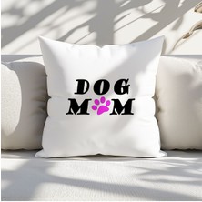 Qoeuyl Boutique Dog Mom Köpek Sever Baskılı Elyaf Dolgulu Hediyelik Yastık