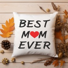 Qoeuyl Boutique Best Mom Ever Anneler Günü Baskılı Elyaf Dolgulu Hediyelik Yastık