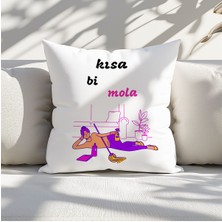 Qoeuyl Boutique Kısa Bi Mola Baskılı Komik Hediyelik Elyaf Dolgulu Saten Dekoratif Yastık