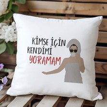Qoeuyl Boutique Kimse Için Kendimi Yoramam Baskılı Komik Eğlenceli Hediyelik Elyaf Dolgulu Saten Dekoratif Yastık