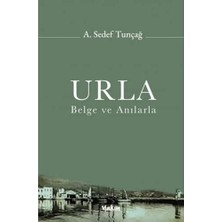 Urla - Belge ve Anılarla
