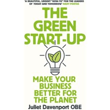 The Green Start-Up: 'a Beautiful, Urgent "how-To" For The Leaders Of Today And Tomorrow' - Mary Portas