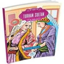 Bigelal Büyük Kahramanlar - Turhan Sultan