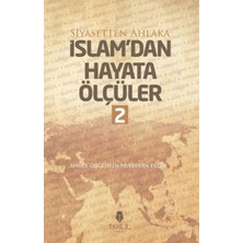 Bigelal Islam'dan Hayata Ölçüler - 2