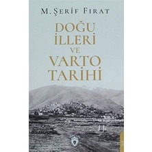 Doğu Illeri ve Varto Tarihi