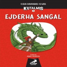 Bigelal Kutalmış- Ejderha Sangal