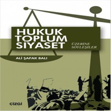 Bigelal Hukuk Toplum Siyaset Üzerine Söyleşiler