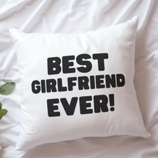 Qoeuyl Boutique Best Girlfriend Ever Baskılı Eş Sevgili Romantik Hediyelik Elyaf Saten Dekoratif Yastık