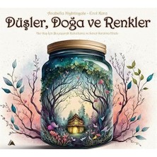 Düşler, Doğa ve Renkler