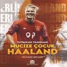 Bigelal Mucize Çocuk Haaland