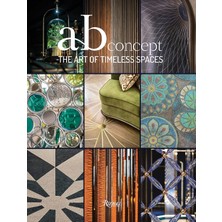 The Art Of Timeless Spaces: Ab Concept