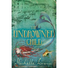The Undrowned Child