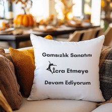Qoeuyl Boutique Gamsızlık Sanatını Icra Etmeye Devam Ediyorum Baskılı Komik Hediyelik Elyaf Saten Dekoratif Yastık